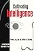 Cultivating Intelligence: P...