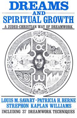 Dreams and Spiritual Growth: A Judeo-Christian Way of Dreamwork (Paperback)