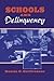 Schools and Delinquency (Cambridge Studies in Criminology)