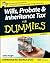 Wills, Probate, and Inheritance Tax For Dummies, UK Edition