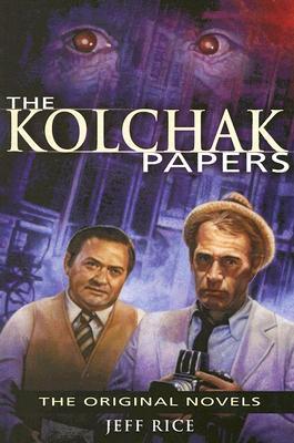 The Kolchak Papers: The Original Novels (Paperback)