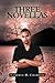 Three Novellas by Cameron H. Chambers