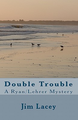 Double Trouble: A Ryan/Lehrer Mystery (Paperback)