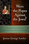 Were the Popes Ag...