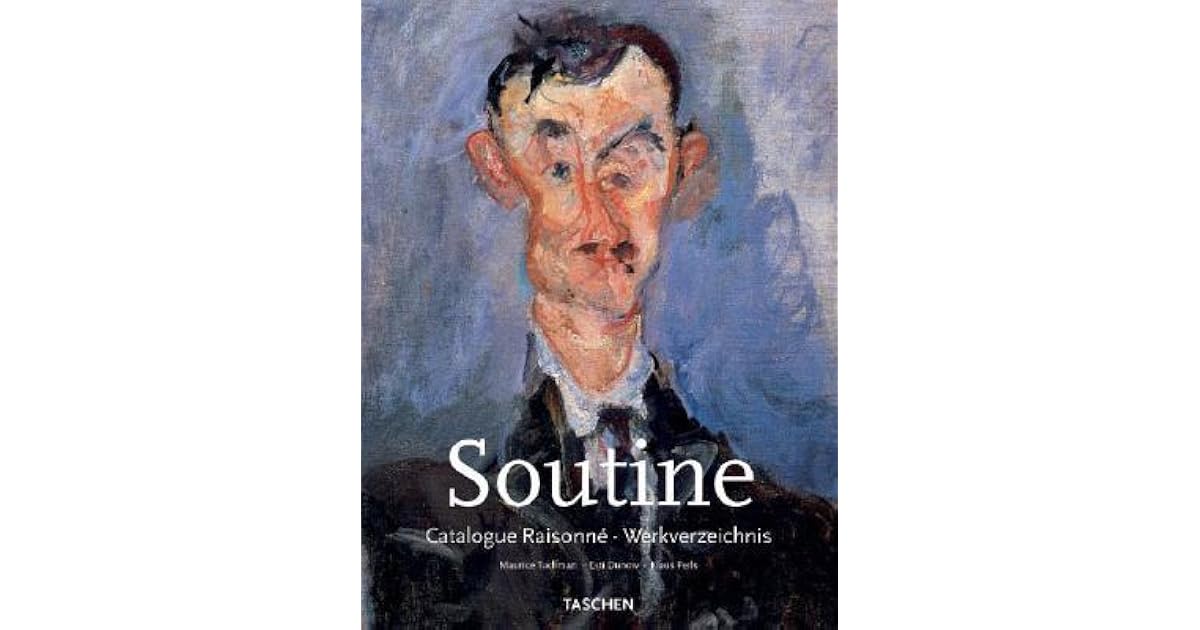 Chaim Soutine (18931943) Catalogue Raisonne by Maurice