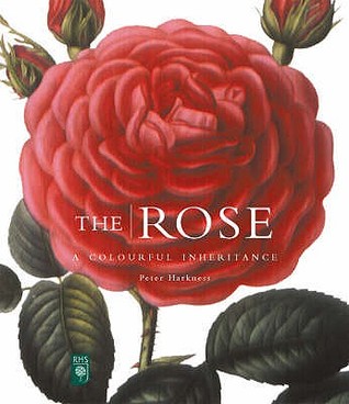 The Rose a Colourful Inheritance (Hardcover)