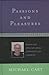 Passions and Pleasures: Ess...