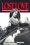 Lost Love: The Untold Story of Henrietta Szold : Unpublished Diary and Letters