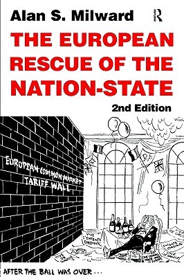 The European Rescue of the Nation State (Paperback)