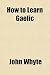 How to Learn Gaelic