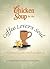Chicken Soup for the Coffee Lover's Soul by Jack Canfield