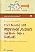Data Mining and Knowledge Discovery via Logic-Based Methods: Theory, Algorithms, and Applications (Springer Optimization and Its Applications, 43)