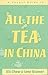A Pocket Guide to All the Tea in China by Kit Boey Chow