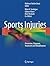 Sports Injuries: Prevention, Diagnosis, Treatment and Rehabilitation