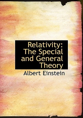 Relativity: The Special and General Theory