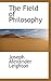 The Field of Philosophy