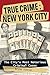 True Crime: New York City