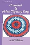 Crocheted & Fabric Tapestry Rugs (Rugmaker's Handbook)