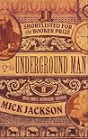 The Underground Man