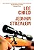 Jednym strzałem by Lee Child Jednym strzałem by Lee Child