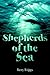 Shepherds of the Sea: A Novel