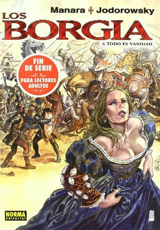 Los Borgia Tomo 4: Todo es Vanidad