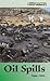 Oil Spills (Our Environment Series)