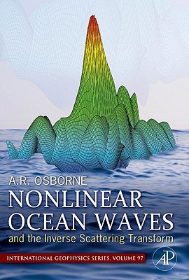 Nonlinear Ocean Waves and the Inverse Scattering Transform (International Geophysics)