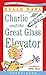 Charlie and the Great Glass Elevator