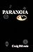 Paranoia by Craig DiLouie
