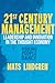 21st Century Management: Leadership and Innovation in the Thought Economy (Palgrave Studies in European Union Politics)