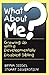 What About Me? Growing Up w...