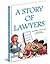 A Story of Lawyers