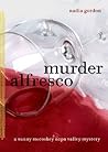 Murder Alfresco (A Sunny McCoskey Napa Valley Mystery, #3)