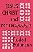 Jesus Christ and Mythology