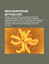 Indo-European Mythology: Dharma, Varuna, Mitra, Dyaus Pita, Proto-Indo-European Religion, W Danaz, Roman Mythology, Armenian Mythology, Bull