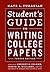 Student's Guide to Writing College Papers