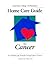Home Care Guide for Cancer (American College of Physicians Homecare Guides)