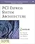 Pci Express System Architec...