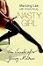 Nasty Girl by Ma-Ling Lee