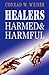 Healers-Harmed and Harmful