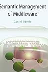 Semantic Management of Middleware (Semantic Web and Beyond, 1)