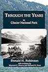 Through the Years in Glacier National Park