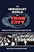 The Immigrant World of Ybor City by Gary R. Mormino