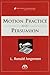Motions Practice and Persuasion