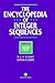 The Encyclopedia of Integer...