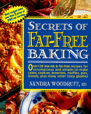 Secrets of Fat-free Baking (Secrets of Fat-free Cooking)