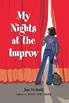 My Nights at the Improv My Nights at the Improv