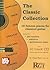 Classic Collection: 10 Famous Pieces for Classical Guitar