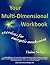 Your Multi-Dimensional Work...
